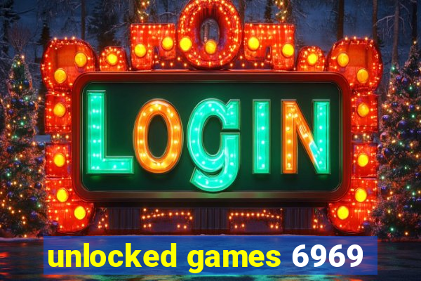 unlocked games 6969